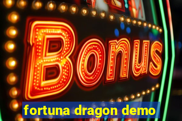 fortuna dragon demo